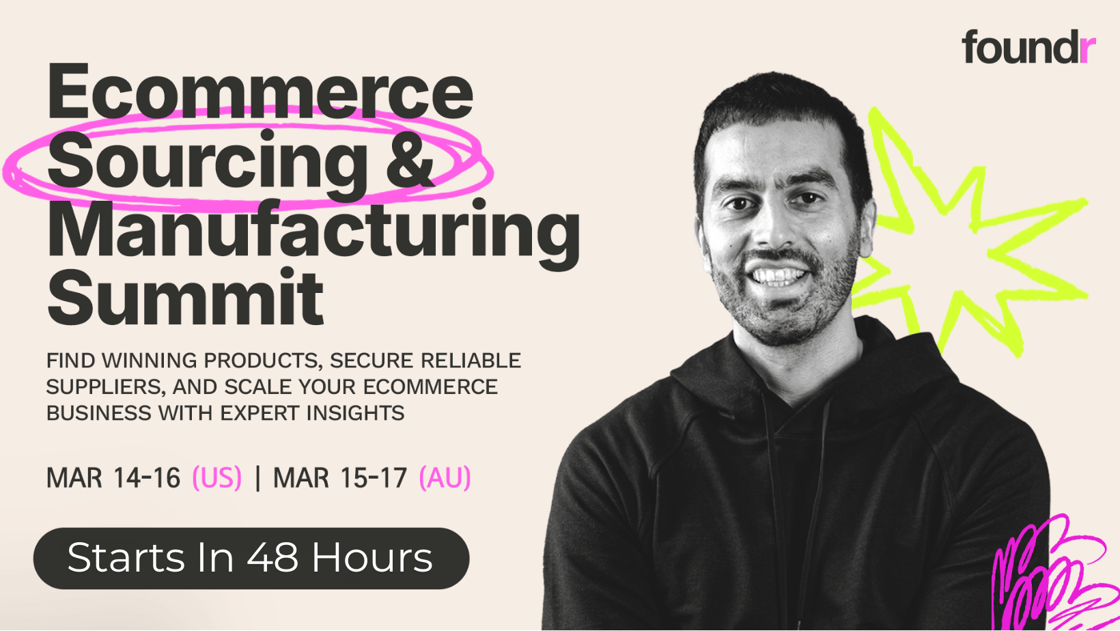 Ecommerce Product Sourcing & Manufacturing Summit Nathan 48 Hours 02